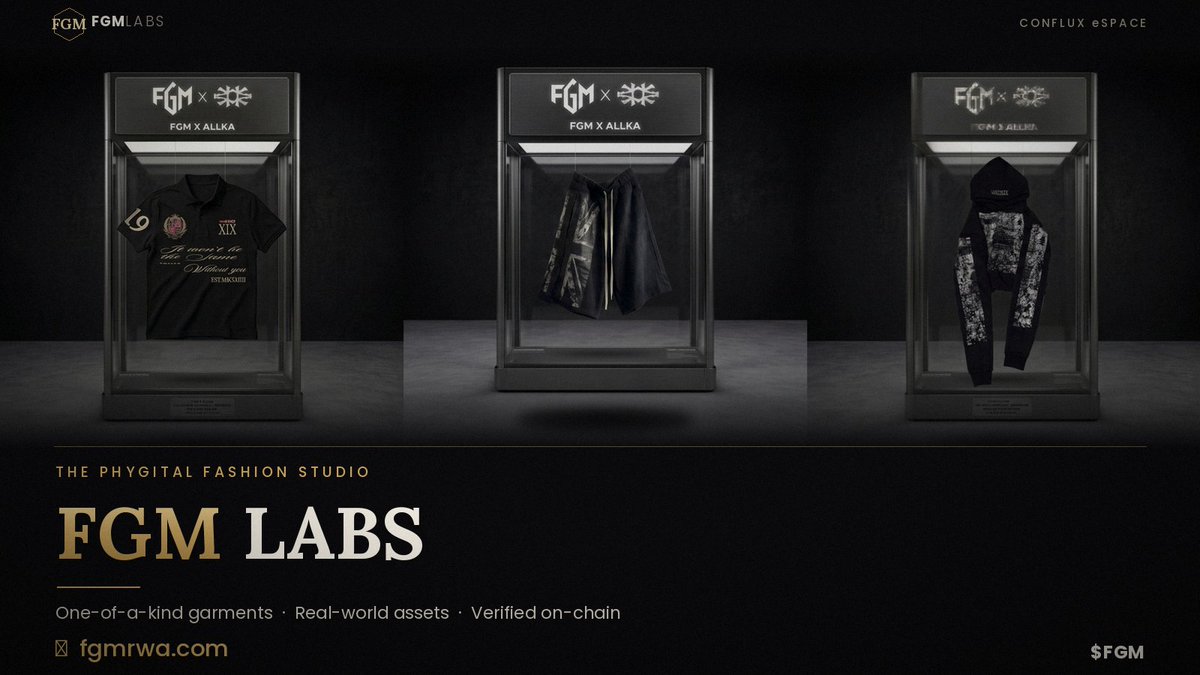 FGMLabs's tweet photo. FGM is evolving.

We're now FGM Labs — the studio building phygital fashion on @Conflux_Network .

Same project, sharper role: we design and back one-of-a-kind garments as real-world assets, verified on-chain.

$FGM stays at the core — governance + early access for holders. And the flagship is coming: allkaarchivo.

→ https://t.co/p6ihintvb9
