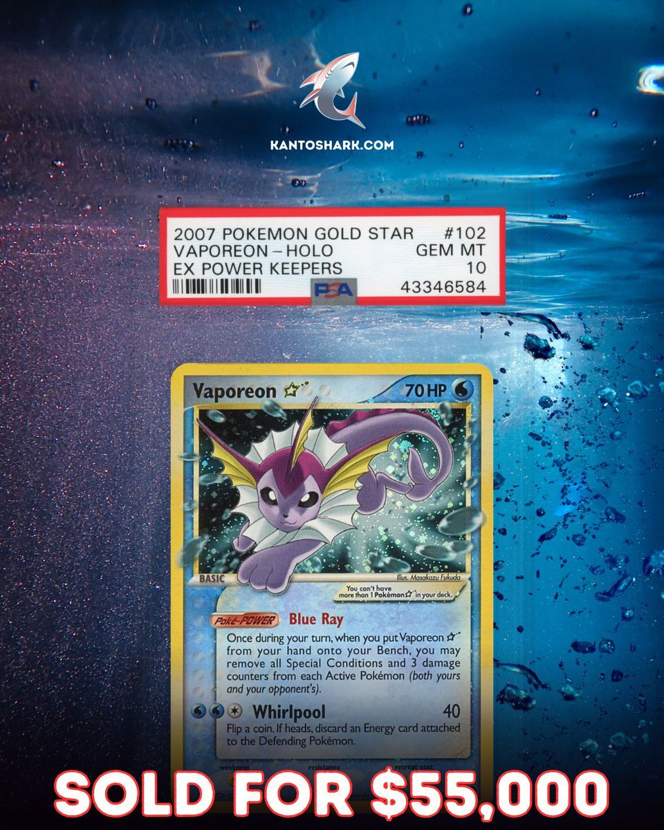 kantoshark's tweet photo. This EX Power Keepers Gold Star Vaporeon PSA 10 sold for $55,000 on @kantoshark Marketplace on 07/08/2026.

https://t.co/xgMlDxyCeP - The Ultimate Marketplace for Buying, Consigning and Sourcing Pokemon Cards

#pokemon #pokemoncards #kantoshark #goldstar #vaporeon https://t.co/kS0M2kq0XU
