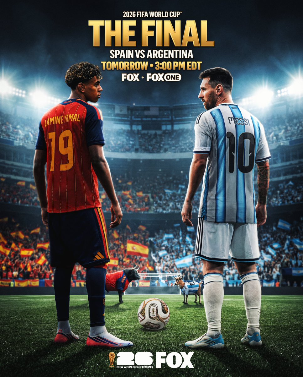 FOXSports's tweet photo. It all comes down to this...

Lamine Yamal and Spain take on Messi and Argentina in the 2026 FIFA World Cup Final tomorrow on FOX! https://t.co/tlD4H9kouG