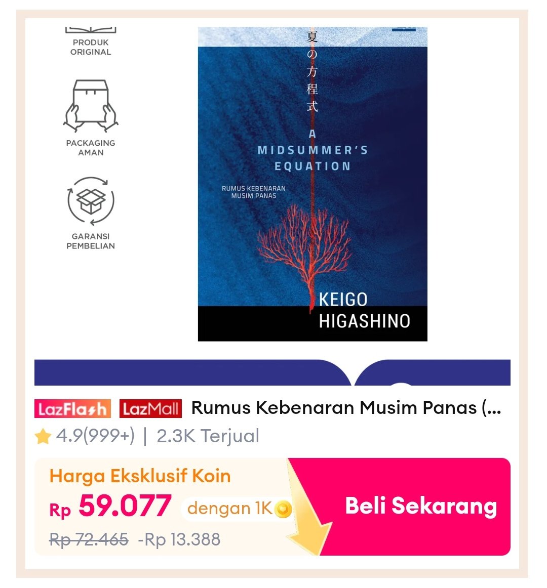 temuanku's tweet photo. ✨✨ PROMO DISKON BUKU NOVEL ✨✨

📚 A Midsummer's Equation - Keigo Higashino

🏷 DISKON up to 50%
https://t.co/WcJrVAVQmU

💵Tanpa koin: 72 ribuan
💵Dengan koin: 59 ribuan
*cek pinned post utk tips potongan koin

Tag lazada murah wts bukan preloved gramedia https://t.co/Qr0xVFydz0