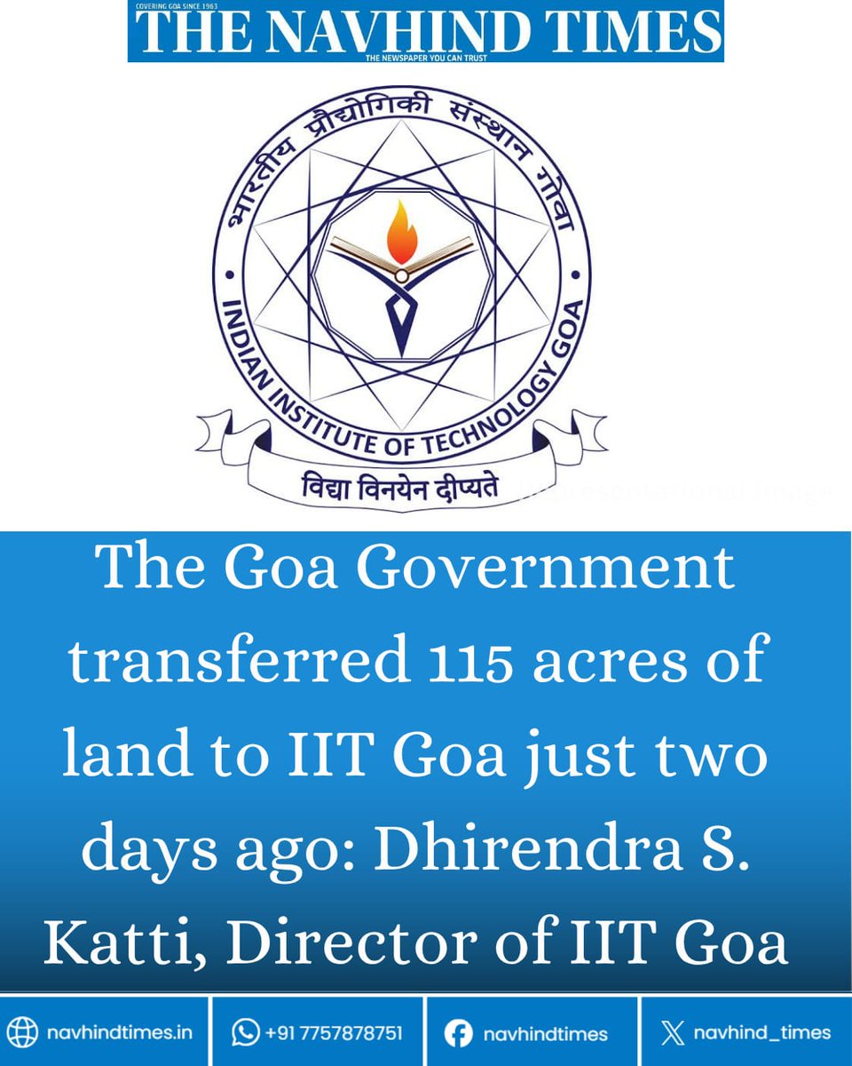 Navhind_Times's tweet photo. #IIT #IITGoa #Goa #GoaNews https://t.co/6kGAh1xSAh