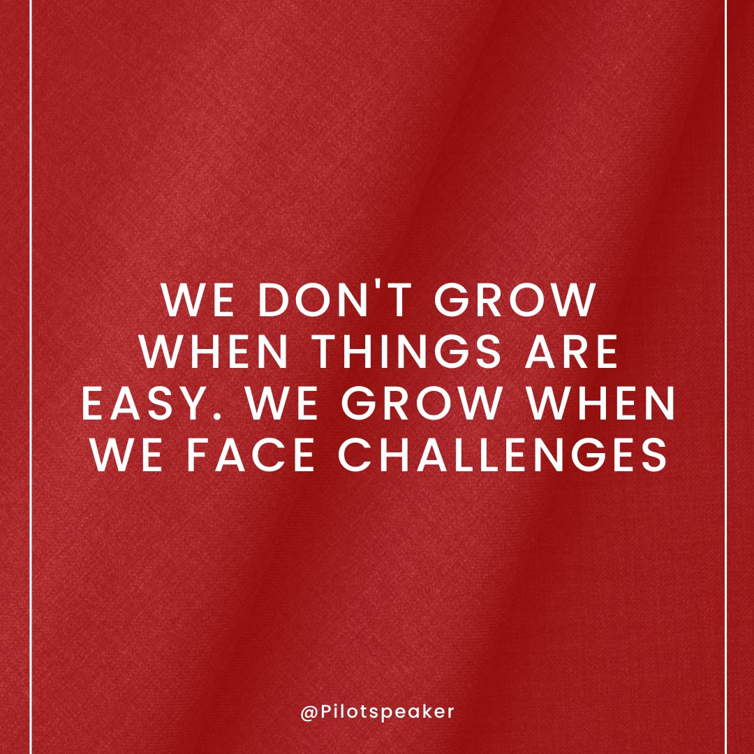 pilotspeaker's tweet photo. We don't grow when things are easy. We grow when we face challenges. #Leadership #Pilotspeaker #Soar2Success https://t.co/XiJmmWmsPs
