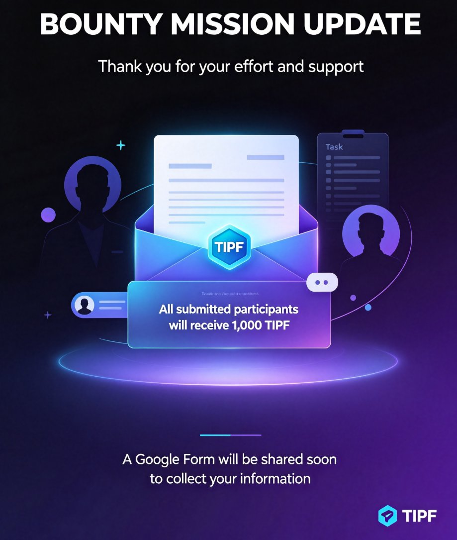 TIPF_AI's tweet photo. We understand there has been some controversy surrounding the bounty missions. Due to limited slots, we cannot fulfill everyone's requests. However, we respect everyone's effort! All those who submitted missions will receive a reward of 1000 TIPF. https://t.co/1b2k1XNyrZ