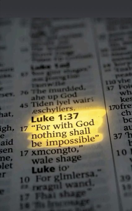 Oh_DearLord_'s tweet photo. Luke 1:37 https://t.co/DOeJalptzS