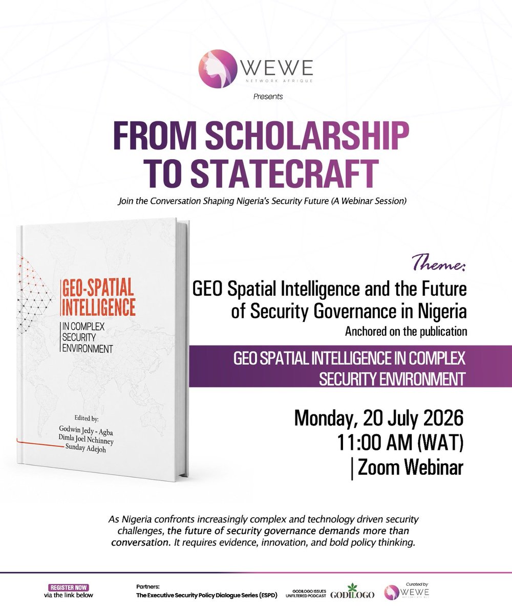 Talk2Adaora's tweet photo. Join the inaugural Executive Security Policy Dialogue)"From Scholarship to Statecraft: Geo-Spatial Intelligence and the Future of Security Governance in Nigeria.
20th July 2026 | 🕚 11:00 AM 
On Zoom.
Register via the link below and secure your place .
https://t.co/UVXpviDxzQ https://t.co/SfE2XkVp6h