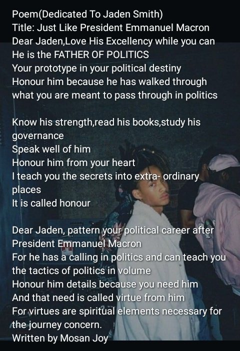 poetrymosanjoy's tweet photo. These poems are dedicated to two noble men.
The French President
@EmmanuelMacron 
Title: Father Of Politics 
                 
@jaden 
Title: Just Like President Emmanuel Macron @EmmanuelMacron 

Happy Sunday to you all.

#Mosan #poetry #JadenSmith #EmmanuelMacron https://t.co/nDlDhYTCGQ