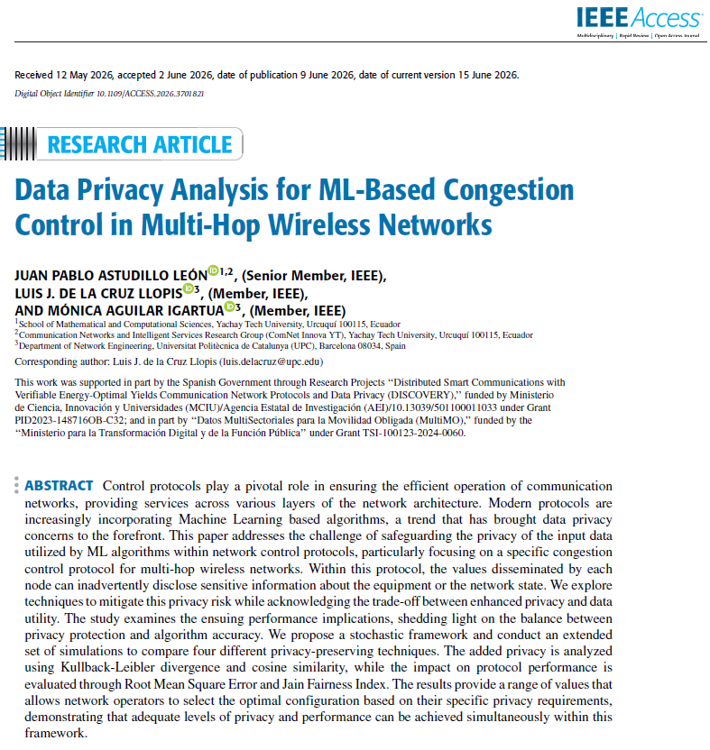 SISCOM_UPC's tweet photo. Members of the SISCOM research group of the @ENTEL_UPC Dpt. at the @la_UPC published the paper "Data Privacy Analysis for ML-Based Congestion Control in Multi-hop Wireless Networks" in IEEE Access https://t.co/ER3xbZCsYR
@luisjdelacruz  @MonicaAguilarIg https://t.co/lDX9875ACt
