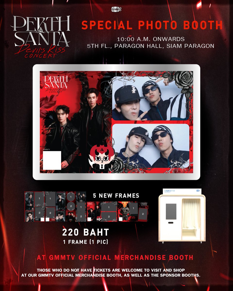 GmmtvShop's tweet photo. DEVIL'S ทุกคนอย่าลืมแวะมาถ่ายรูปกับเฟรม Photo Booth สุดเท่ในงาน PERTH SANTA DEVIL'S KISS CONCERT กันน้า❤️‍🔥 📸

GMMTV OFFICIAL MERCHANDISE BOOTH
10:00 AM onwards
5th Fl., PARAGON HALL, SIAM PARAGON

#PerthSantaConcertD2
#GMMTV https://t.co/WVHmX8OVab