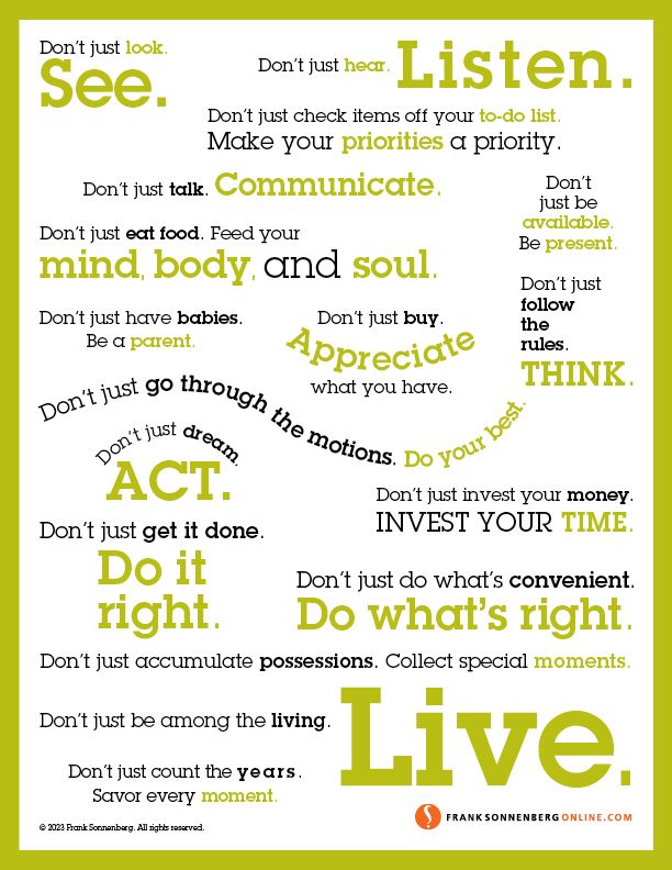 FSonnenberg's tweet photo. โDonโt just look. See. Donโt just hear. Listen. Donโt just be available. Be present.โ ~ Frank Sonnenberg โค https://t.co/uaVL7JEHiz @FSonnenberg #LiveItUp #Values https://t.co/624v8Ftzk4