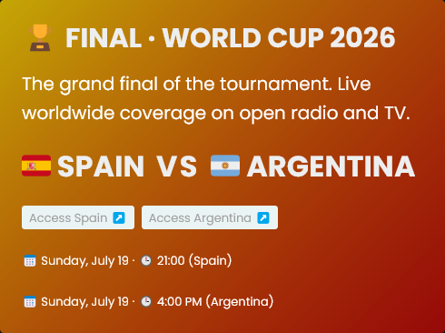i3radio1's tweet photo. 🏆 Final · World Cup 2026

The grand final of the tournament. Live worldwide coverage on open radio and TV.
🇪🇸 Spain vs  🇦🇷 Argentina
👉 https://t.co/rMUEXuhNf0 https://t.co/ARV0zmagto