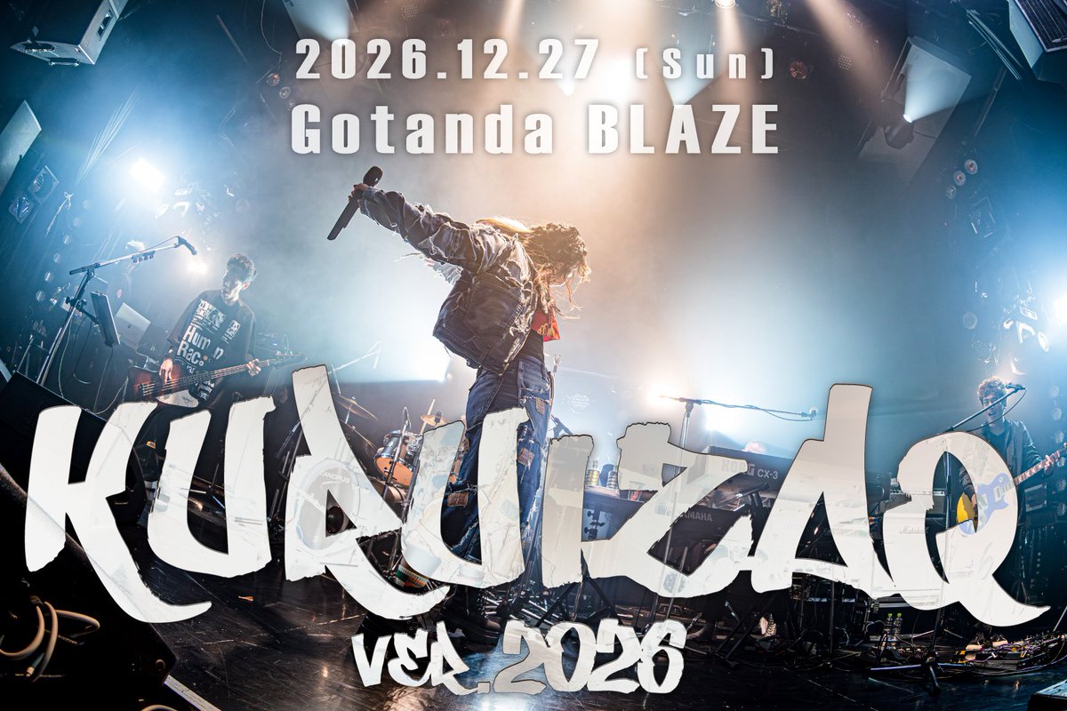ZAQinfo's tweet photo. 【速報📣】
2026年12月27日(日)
BLAZE GOTANDAにて

#KURUIZAQ ver.2026
開催決定📢📢📢

チケット情報は近日解禁
皆様、予定を空けてお待ち下さい‼️

#ZAQ https://t.co/xR3VlTiCg6
