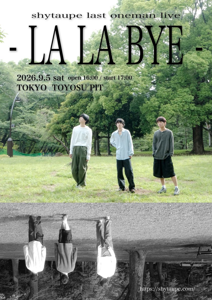 shytaupe's tweet photo. ݁݁𖥔. FC2次先行受付中 ⋆.*

            shytaupe last oneman live
                      - LA LA BYE -
                                               
●2026.9.5 sat 
   東京 豊洲PIT  ( 開場16:00/開演17:00 )

受付期間 : 7/15(水)18:00〜7/21(火)23:59
▶▶https://t.co/N4GPJHXQKY…

#シャイトープ #LALABYE