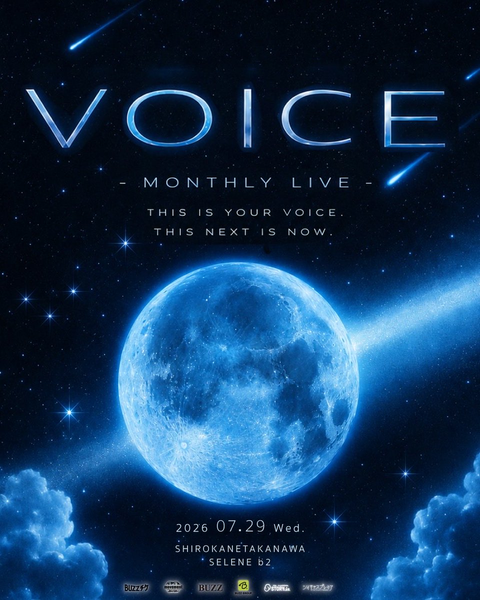 VOICEinfo_'s tweet photo. 2026.7.29[Wed]
"VOICE"
📍白金高輪SELENE b2

THIS IS YOUR VOICE.
THIS NEXT IS NOW. https://t.co/MqHphkquWc