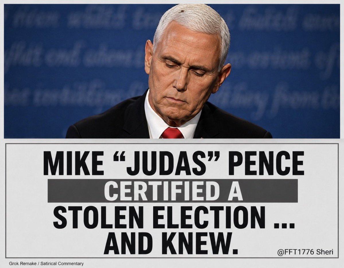 FFT1776's tweet photo. Mike Pence’s betrayal on January 6 remains one of the biggest knives in America First’s back.

He had OPTIONS but CHOSE to certify a STOLEN ELECTION instead.

History will brand him JUDAS PENCE. https://t.co/aPMPWRXiHz