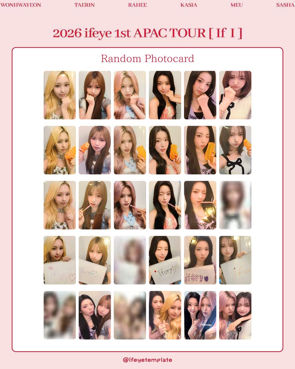 Ifeyetemplate's tweet photo. 2026 ifeye 1st APAC TOUR  [ If I ]
RANDOM PHOTOCARD TEMPLATE

pc photo card templates
이프아이 WONHWAYEON 원화연
RAHEE 라희 MEU 미유 TAERIN 태린
KASIA 카시아 SASHA 사샤 トレカ 一覧 포카
#ifeye #이프아이 #ifeyetemplate
#2026_ifeye_1st_APAC_TOUR https://t.co/EOh89hbC3N