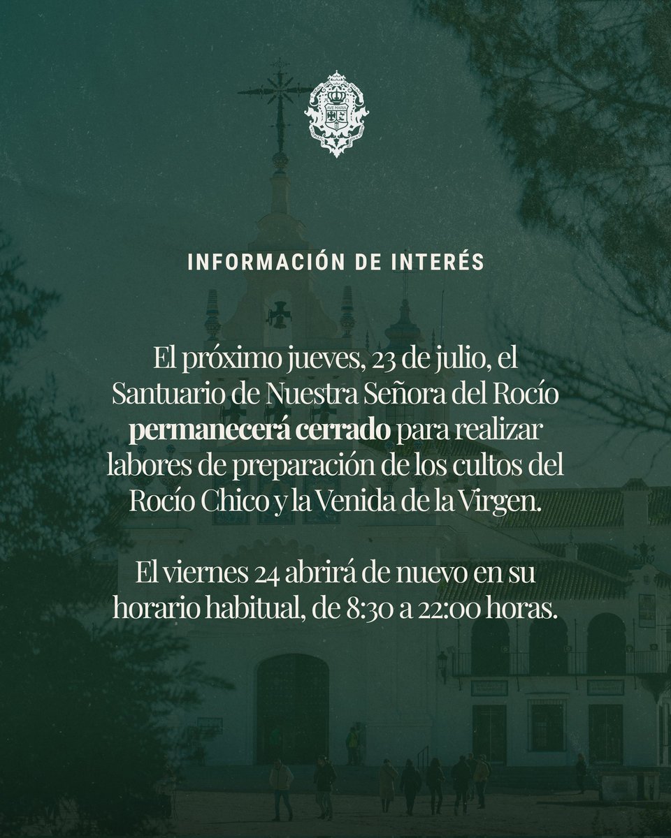 hdadmatrizrocio's tweet photo. AVISO | El Santuario de Ntra. Sra. del Rocío permanecerá cerrado el próximo jueves, 23 de julio.

#MatrizDeAlmonte https://t.co/4Dz6VKTe47