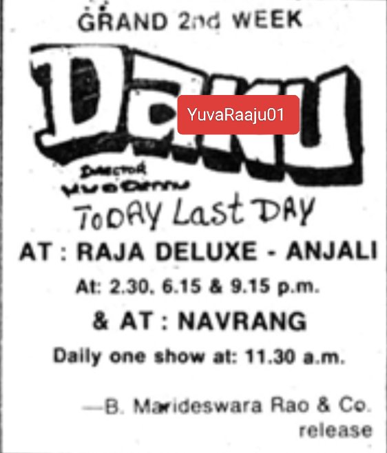 YuvaRaaju01's tweet photo. #42YearsForDaaku
Starring: @sumantalwars
Hyd - RAJA DELUXE - 15Days RUN Replaced with #Lalach
Secbad - ANJALI - 15Days RUN Replaced with #illaluPriyuralu https://t.co/ESeFFrK3ib