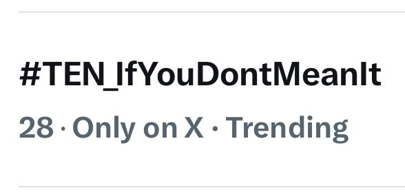 TENzenter's tweet photo. #TEN_IfYouDontMeanIt is now trending at No. 28 on Thailand twitter (x) trends 💜

#TEN #텐 #李永钦 #テン #เตนล์ https://t.co/XpOEeSpVzd