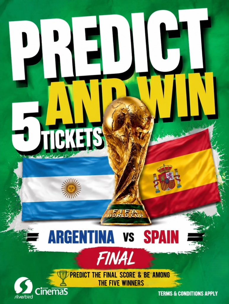 SilverbCinemas's tweet photo. 🏆⚽ PREDICT &amp; BE AMOMG THE 5 PERSONS TO WIN A CINEMA TICKET 🍿🔥

Argentina 🇦🇷 vs Spain 🇪🇸 THE FINAL 🏆

✨

Will it be Argentina’s magic or Spain’s brilliance? 🌎⚽
Make your prediction now👇

#PredictAndWin #ArgentinaVsSpain #FootballFinal #SilverbirdCinemas #WinCinemaTicketNG https://t.co/JVQpWJDmAv