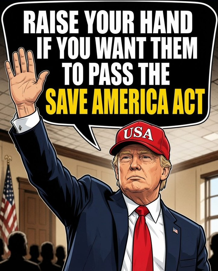 KennethFCrowe1's tweet photo. I Will Not Stop Posting This Till It Passes! 🇺🇸
Raise your hand if you want Congress to pass the SAVE AMERICA ACT — proof of citizenship, voter ID, and real election security. No more stolen elections. No more excuses.
President Trump is right. America First means securing our democracy. Let’s get it done!
@KennethFCrowe1 ™