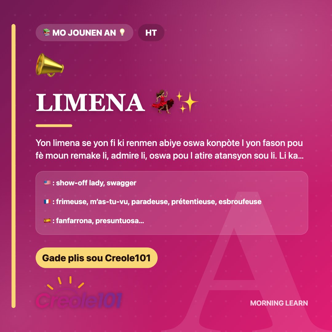 Creole101Com's tweet photo. 📣 LIMENA 💃🏽✨

Yon limena se yon fi ki renmen abiye oswa konpòte l yon fason pou fè moun remake li, admire li, oswa pou l atire atan…

https://t.co/h1taRLtPrM

#moJounenAn #limena https://t.co/ZqHpUKxLPI