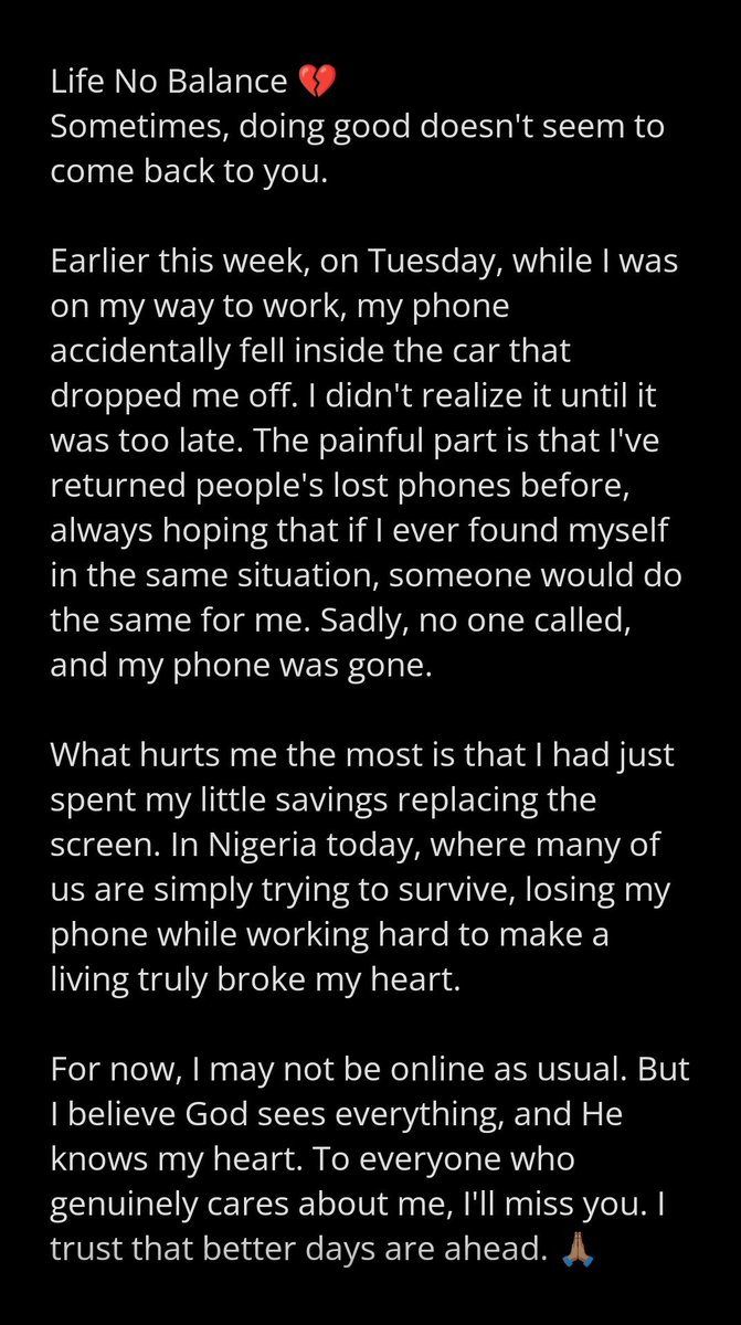 Sdonswizzy's tweet photo. Life No Balance 💔
Sometimes, doing good doesn't seem to come back to you.

For now, I may not be online as usual. But I believe God sees everything, and He knows my heart. To everyone who genuinely cares about me, I'll miss you. I trust that better days are ahead. 🙏🏽 https://t.co/oIWnbvahtH
