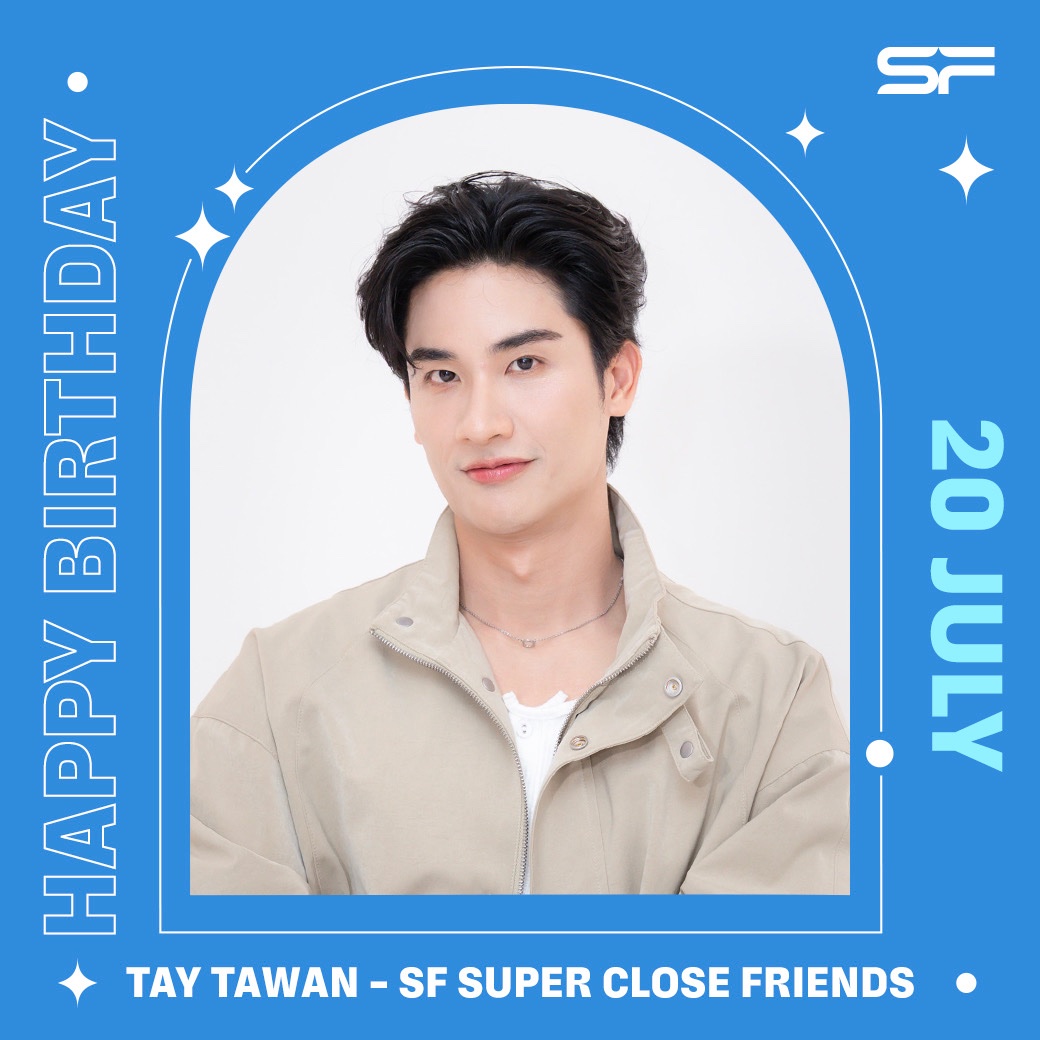 WeLoveSF's tweet photo. 🎂 Happy Birthday⁣
🎉 Tay Tawan

สุขสันต์วันเกิด “เต - ตะวัน” SF SUPER CLOSE FRIENDS ขอให้มีความสุขมาก ๆ  เป็นที่รักแบบนี้ตลอดไปน้าาา~ @tawan_v 🫶🏻💕

TayTawan 35 Glitz And Glam
#TayTawan35YoungGlam
#TayTawan35thBirthday
#Tawan_V
#SFsuperFRIENDS
#SFgenCinema
#SFcinema 🍿❤️ https://t.co/XW6NZSKnHB