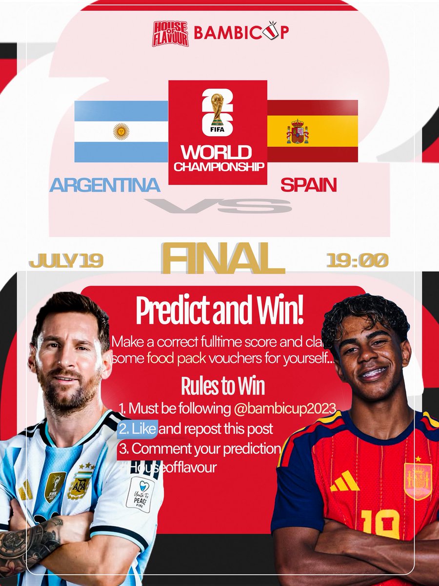 bambicup2023's tweet photo. 🇦🇷🇪🇸 Who will win the FINAL?
⚽️Predict the correct scoreline for Argentina vs Spain at the FIFA World Cup 2026 Final and win a food pack from Bambicup.

Entries End at 7:00pm! #Argentina #Spain  #WorldCup

⭐️Comment with #houseofflavour https://t.co/DspwG7yE7q