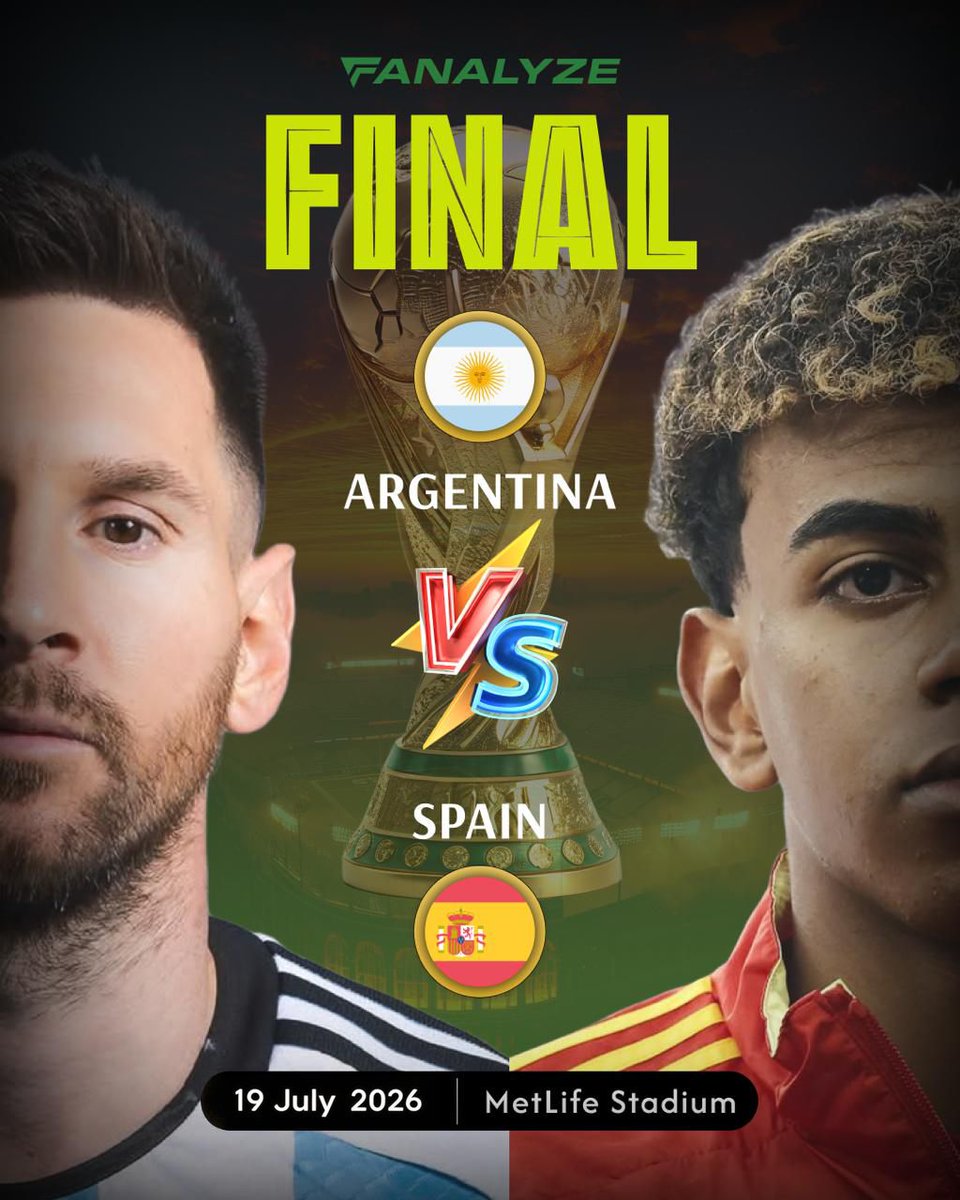 fAnalyze's tweet photo. 🏆 IT ALL COMES DOWN TO THIS. 🇪🇸⚔️🇦🇷

Spain faces Argentina in the 2026 World Cup Final. Lamine Yamal vs. Lionel Messi. One match. One trophy. One world champion.

Who wins it all? 👇

#WorldCupFinal #ESPARG #WorldCup2026 #Spain #Argentina #Messi #LamineYamal #Fanalyze https://t.co/x2oQzEv5Pw