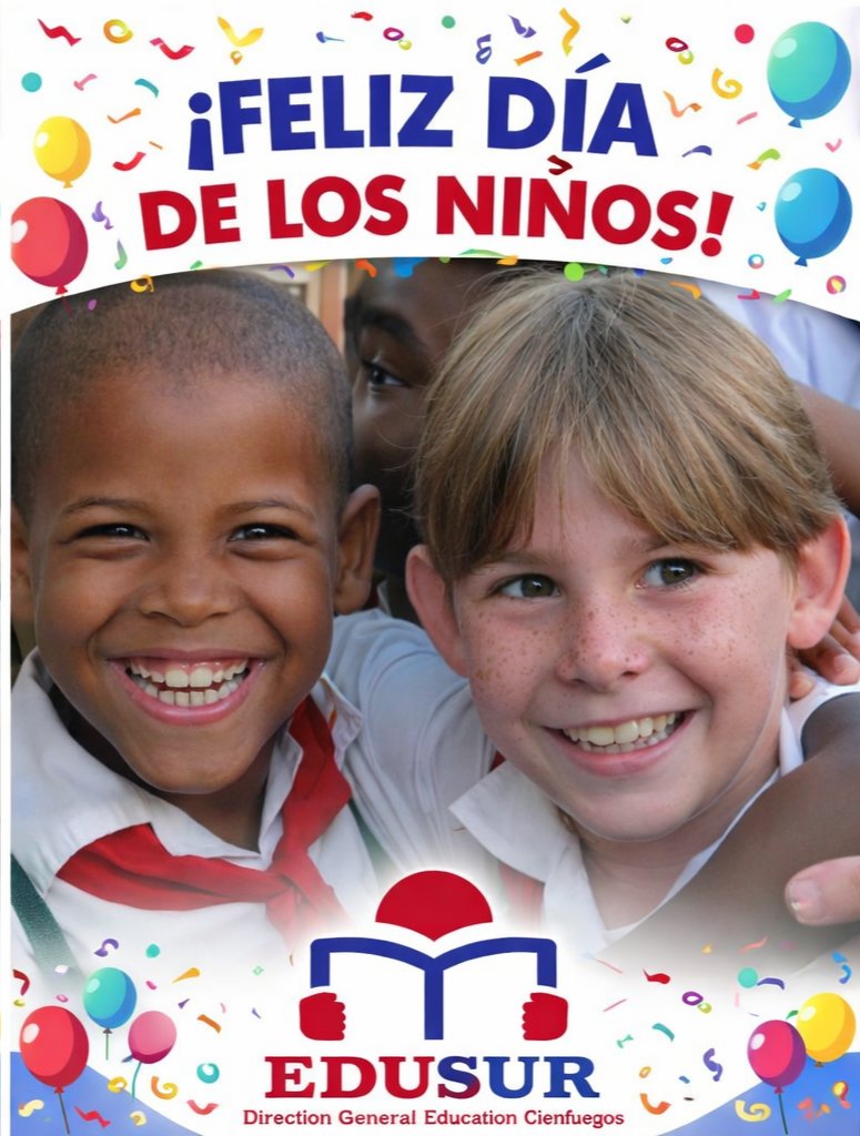 estudiotrabj's tweet photo. #Edusur #Felicidades a los niños cubanos en su dia 🥳🎉. Que la alegría y felicidad llegue a sus corazones en este #VeranoConMiGente #100AñosConFidel @DiazCanelB @DrRobertoMOjeda https://t.co/WOZgAgOP9M