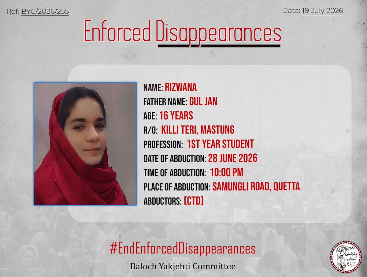 TawareKohSulima's tweet photo. Sixteen year old Rizwana Gul, a first year student from Killi Teri, Mastung forcibly disappeared on 28 June 2026 from Sariab Road, Quetta

@profbensaul @hrw @amnestysasia @HRCP87 @AndreaBV_SR_HRD @UNHumanRights @amnestysasia  @UN_SPExperts 
@UN_Women 
 #EndEnforcedDisappearances https://t.co/AJS5INucK6