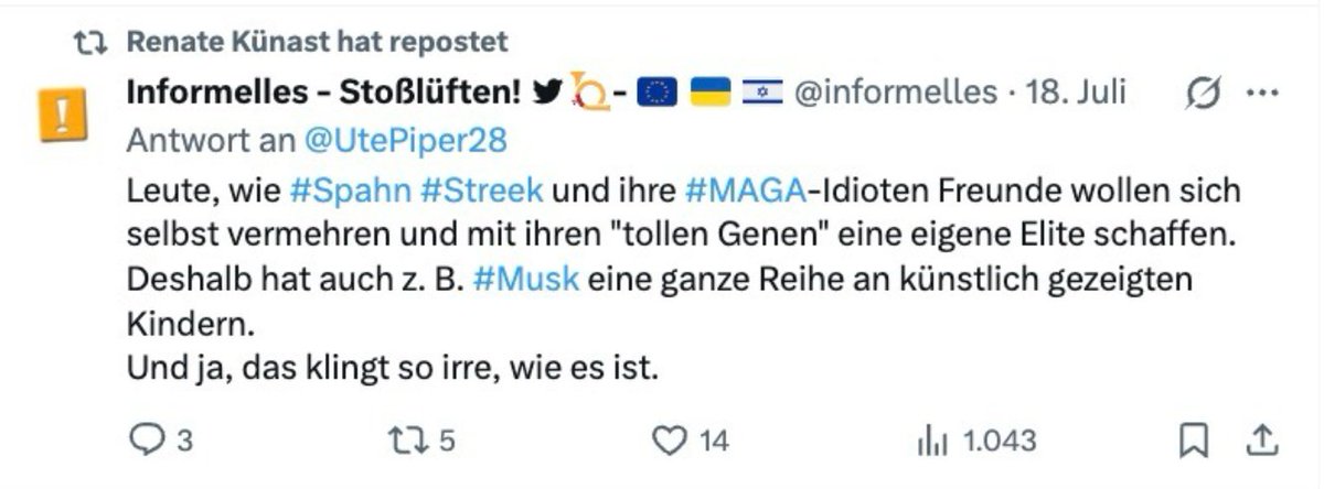 Steinhoefel's tweet photo. Jetzt, wo das Abendrot ihrer politischen Bedeutungslosigkeit naht, greift Renate Künast zum Retweet von Zucht-Fantasien. Menschen pflanzen sich bekanntlich auch ohne Genprogramm fort, das ist seit einiger Zeit gut belegt. Die Verrohung des Diskurses, gegen die sie jahrelang zu Felde zog, wenn es um sie selbst ging, hat eine neue Frontkämpferin.