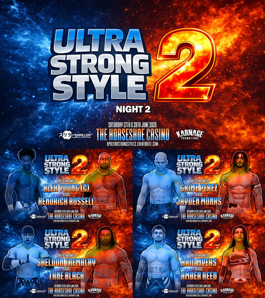 Karnage2K's tweet photo. ๐ฌ๐ง KARNAGE PROMOTIONS - ULTRA STRONG STYLE 2 (NIGHT 2) (POWERED BY THRILLERTV+ & GRPPL APPAREL)
๐ฌ๐ง Date: Sunday 19th July 2026
๐ฌ๐ง Main Show Time: 10:00pm BST/5:00pm EST
๐ฌ๐ง LIVE at Horseshoe Casino in Las Vegas, Nevada
๐ฌ๐ง Main Show Link: https://t.co/Lq2ZpN1548
After a fantastic night 1 of Round of 16 matches, we now head in deep as we find out who will win Ultra Strong Style 2 this year. Who it will be? Find out tonight on a night of brutal matches!
Participants that are still in for Ultra Strong Style 2 tournament:
@YoungmadeENT @TrulyBlessed_kr @_GR1M3_ @JaydenMonks2K @Prodigy_Sheldon @TaneAllBlack @myersWrestling @TheRealAce77
#WWE2K26 #USS2 #STRONGSTYLE