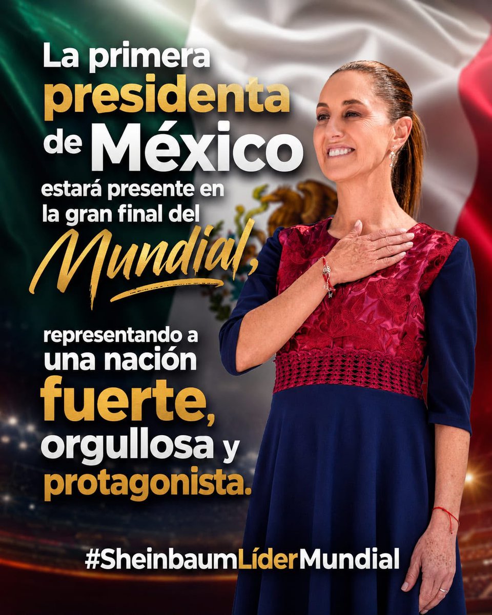 josshoe300's tweet photo. La primera presidenta de México, @Claudiashein, estará presente en la gran final del Mundial, representando a una nación fuerte, orgullosa y protagonista.

#SheinbaumLíderMundial https://t.co/fa4wQA1dcy