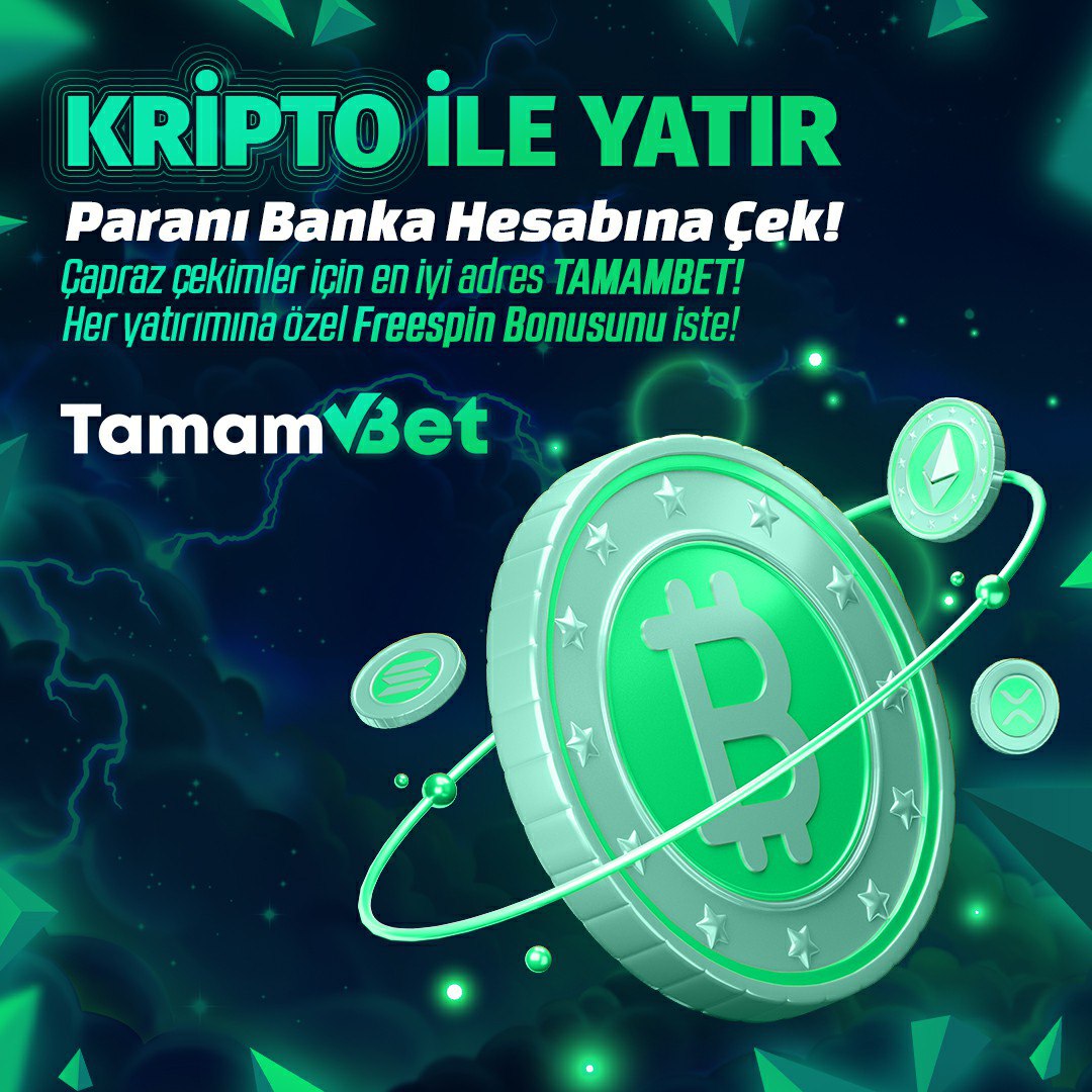 TamamSocialX's tweet photo. TamamBet ile kripto yatırımlar artık çok kolay🚀

Kriptoyla yatırım yap, kazancını banka hesabına çek💸

Çapraz çekim ve her yatırıma özel freespin bonusu🎁

Hızlı ve güvenilir adres: TamamBet✅

Tamambet Giriş: https://t.co/7FYPXUFSVr https://t.co/2zovzk3dol