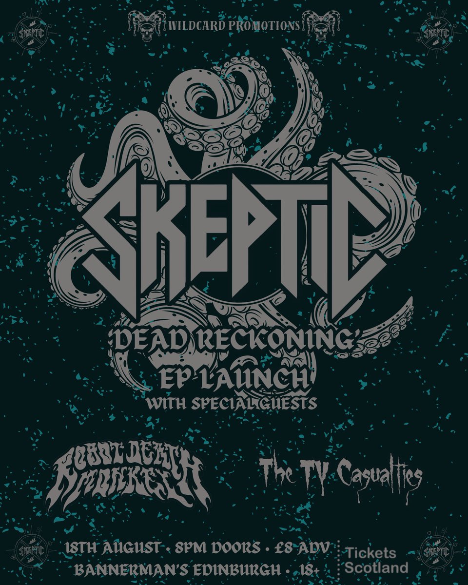 ticketsscotland's tweet photo. Announced 📢 SKEPTIC

💀Dead Reckoning -  EP Launch 

Support from : 
Robot Death Monkey and The TV Casualties

📍Bannermans, Edin 
🗓 18th August 

🎟 https://t.co/KkB1OKVSYa https://t.co/7aqjXeU9C4