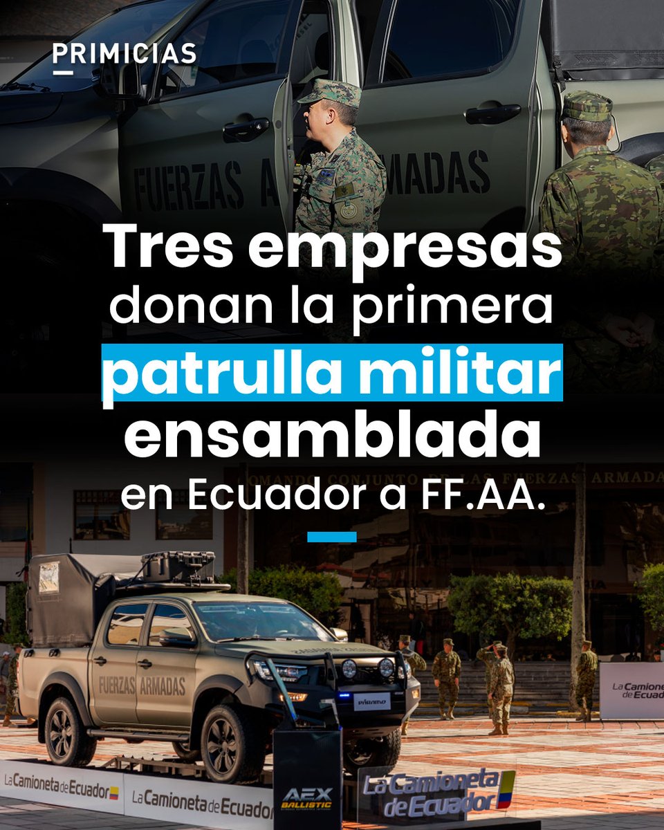 Primicias's tweet photo. Tres empresas donan la primera patrulla militar ensamblada en Ecuador a las Fuerzas Armadas https://t.co/EaDgIoMQpw https://t.co/DYKGWEWK8N