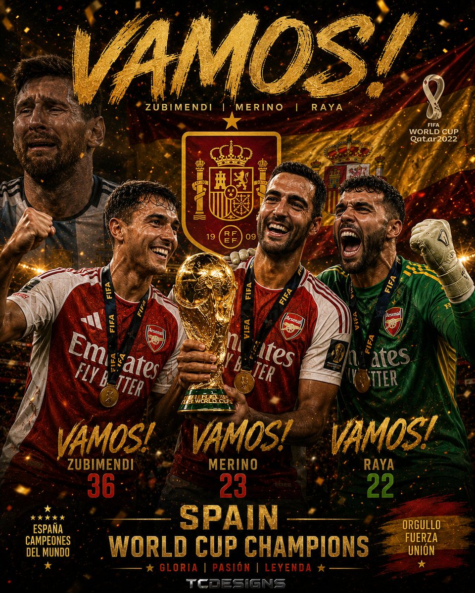 tcdesignsx's tweet photo. 🇪🇸🏆 ¡VAMOS!

From North London to the top of the world.

Congrats to Zubimendi,Merino and Raya on becoming #FIFAWorldCup champions with #Spain. Arsenal's Spanish trio have conquered football's biggest stage.

World champions. Arsenal quality. ❤️🤍
#WorldCup #Arsenal  #COYG https://t.co/gabZmqdnVo