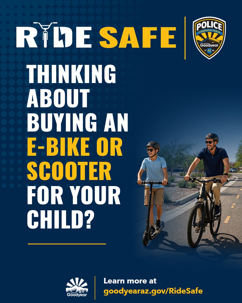 GoodyearAZGov's tweet photo. Thinking about buying your child an e‑bike or e‑scooter? Here’s the basics every parent should know. Visit https://t.co/OjAZNA1fjj for more info.
#RideSafe #GoodyearAZ #CityOfGoodyear
@Goodyearpolice https://t.co/kteKMwKO5n