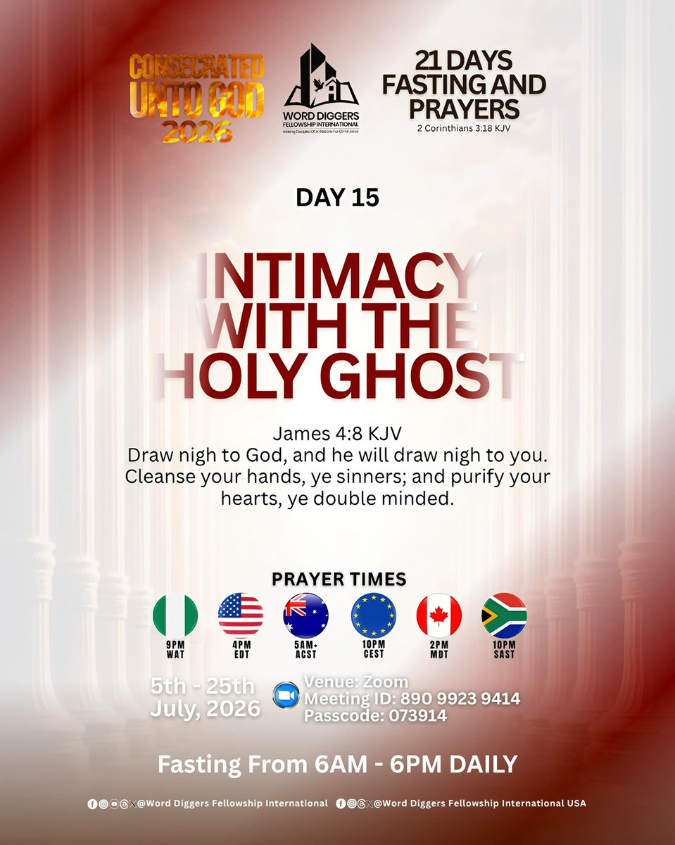 word_diggers's tweet photo. CONSECRATED UNTO GOD 2026
21 Days Fasting And Prayers 
2 Corinthians 3:18 

DAY 15
INTIMACY WITH THE HOLY GHOST 

James 4:8 KJV
Draw nigh to God, and he will draw nigh to you. Cleanse your hands, ye sinners; and purify your hearts, ye double minded. https://t.co/gvXIh1wsfU
