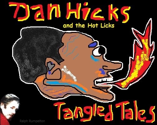 RalphRumpelton's tweet photo. Avachives No:50 Tangled Tales - Dan Hicks
#DanHicks @DanHicks #AlbumCovers #MsPaint #RumpeltonCubism #Rumpeltized https://t.co/K1sIkKyoie