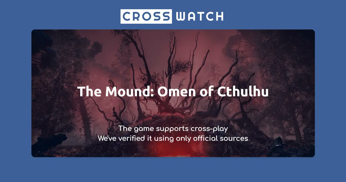 CrosswatchInfo's tweet photo. The Mound: Omen of Cthulhu doesn't support cross-platform invites for now, but there is a workaround you can check on our website below

https://t.co/cGRK5M9CXP https://t.co/cvf7nGQNTB