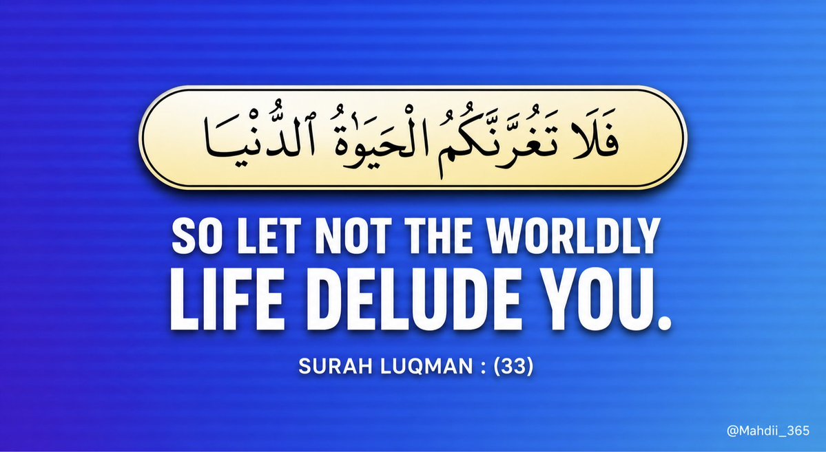 Mahdii_365's tweet photo. — Al Qur’aan [31:33] https://t.co/jqwC00miLU