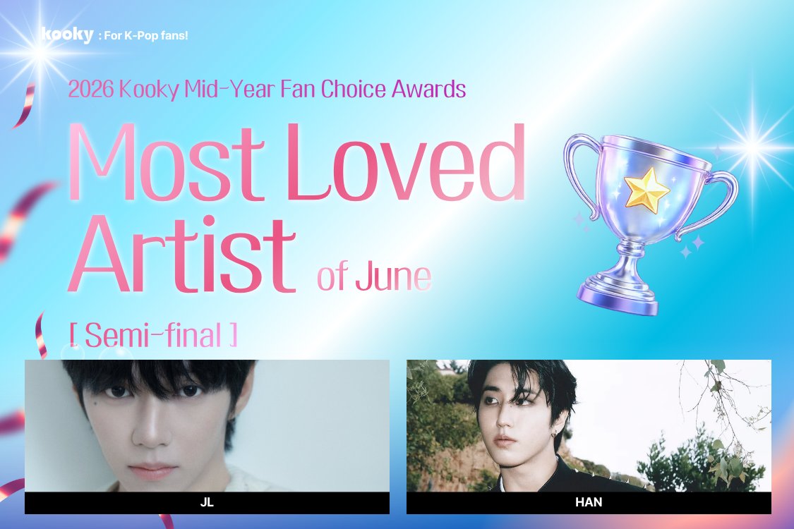 kooky__official's tweet photo. [Semi 1] 🏆 2026 Kooky Mid-Year Fan Choice Awards
: Most Loved Artist of June
🔗 https://t.co/BdzCrbgHYL
📅 ~ Jul 27, 11AM (KST)

Which artist made your June unforgettable? ✨
Now it's time to celebrate the artist that captured the hearts of fans the most. 💖

#AHOF #JL #아홉 #제이엘
#StrayKids #HAN #스트레이키즈 #한 #한지성

#KMFA2026 #KookyAwards #KookyAds