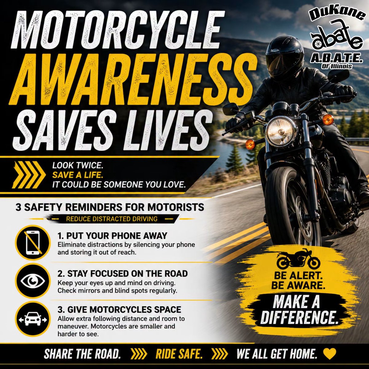 DuKaneABATE's tweet photo. Every time you get behind the wheel in @DuPageCounty and Kane County, you have the power to help make our roads safer for everyone.
Please do your part to reduce distracted driving, stay alert, and Share the Road. Look Twice. Save a Life. #DuKaneABATE #ABATEIL #twill ๐ https://t.co/VPoAPngIqi