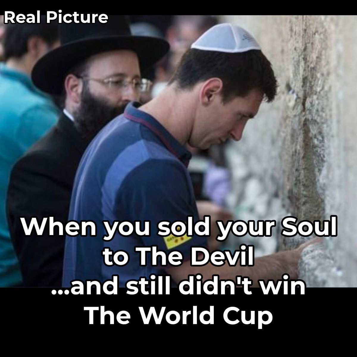 WarsawErik's tweet photo. ⚽️ Messi does NOT win World Cup

Devil got a Soul on Discount

Messi isn't even jewish. https://t.co/F6wy86wMeI