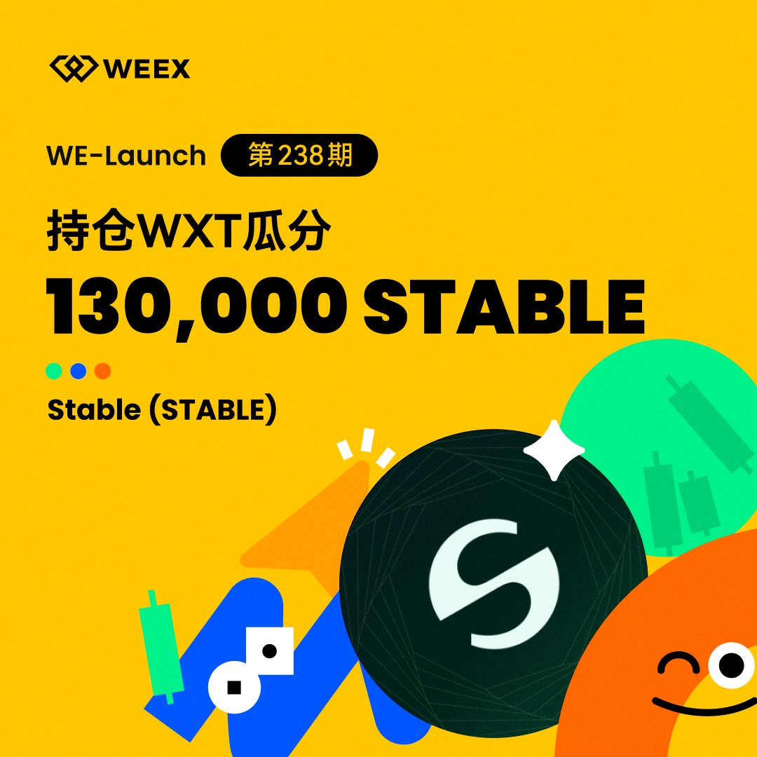 weexglobal_ch's tweet photo. 🪂新一輪WE-Launch項目活動啟動： $Stable (STABLE)
持倉WXT即有機會免費瓜分 130,000 STABLE 空投獎勵！ 

📅 活動時間：2026年07月17日17:00 — 2026年07月24日17:00 (UTC+8)

📖 活動詳情：https://t.co/7jpCMvJebD
🔗 參與鏈接：https://t.co/8RR9Q3KKYM

#WELaunch #WXT https://t.co/16BpskikCy