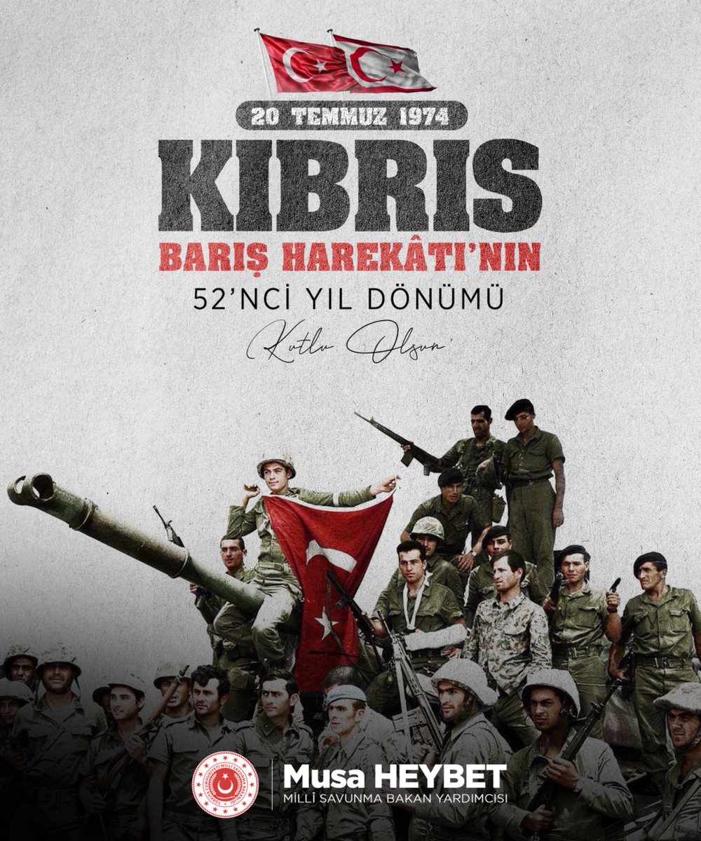 heybetmusa's tweet photo. Kıbrıs Türkünün özgürlüğünü ve güvenliğini teminat altına alan Kıbrıs Barış Harekâtı’nın 52’nci yıl dönümünde; aziz şehitlerimizi rahmetle, kahraman gazilerimizi minnetle anıyorum.

Kuzey Kıbrıs Türk Cumhuriyeti’nin 20 Temmuz Barış ve Özgürlük Bayramı kutlu olsun. 🇹🇷 https://t.co/fxk2hQH2EM