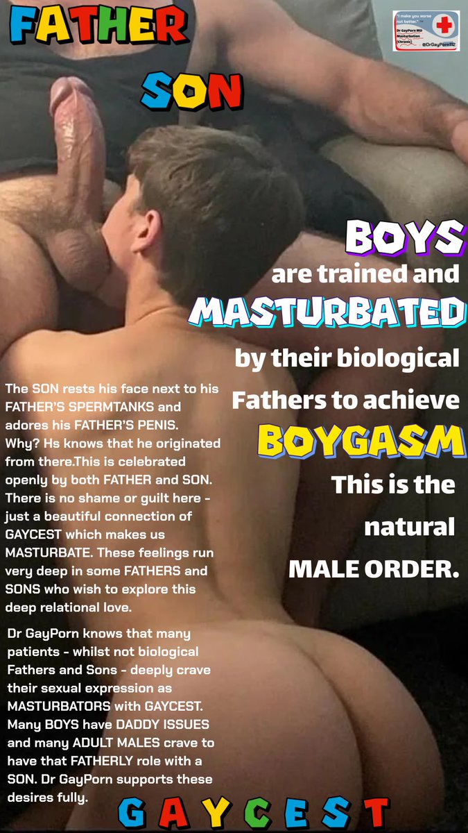 drgayporn112's tweet photo. We start the week exploring GAYCEST.

The beautiful bond of MASTURBATION between a Father and Son is questioned by some but triggers many. 

The Son who venerates his own biological Father’s PENIS and TESTES shows what true respect is as he is honouring his very beginnings. https://t.co/F97yNpospI