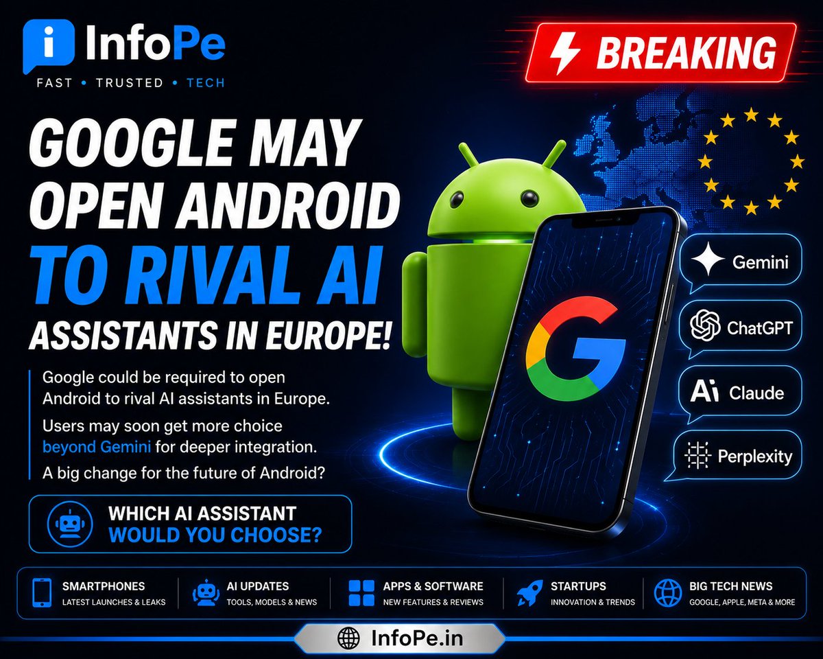 infopenews's tweet photo. 🚨 Google could soon open Android to rival AI assistants in Europe.
This could allow users to choose AI assistants beyond Gemini for deeper Android integration.
A big change?
Which AI assistant would you choose?
💬 Gemini, ChatGPT, Claude or Perplexity?  #Android #Google #AI https://t.co/WbTXddIch8